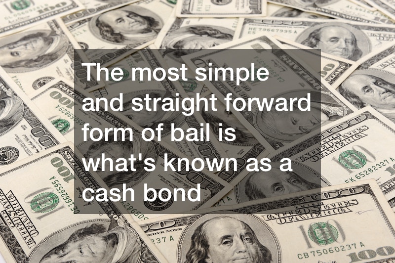 most-simple-bail-is-cash-bond