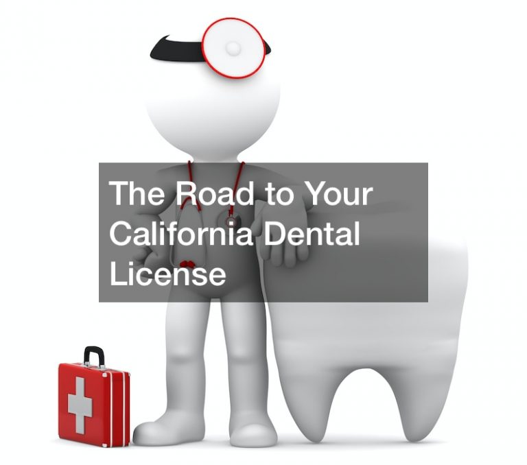 The Road To Your California Dental License Finance Training Topics