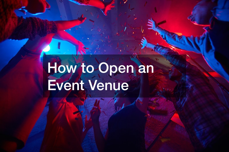 How to Open an Event Venue