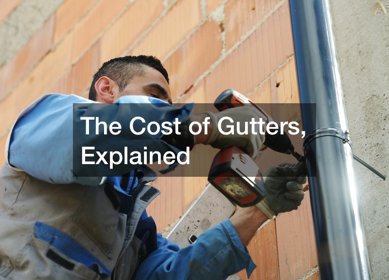 The Cost of Gutters, Explained